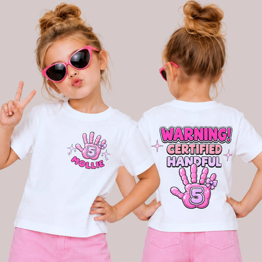 Personalised 5th Birthday T-shirt: Warning! Certified Handful Tee for Girls AishaBaileyDesigns