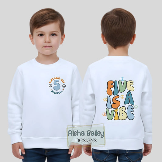 Personalised Boys Five is a Vibe birthday sweatshirt with custom name and age