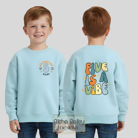 Personalised Boys Five is a Vibe birthday sweatshirt with custom name and age