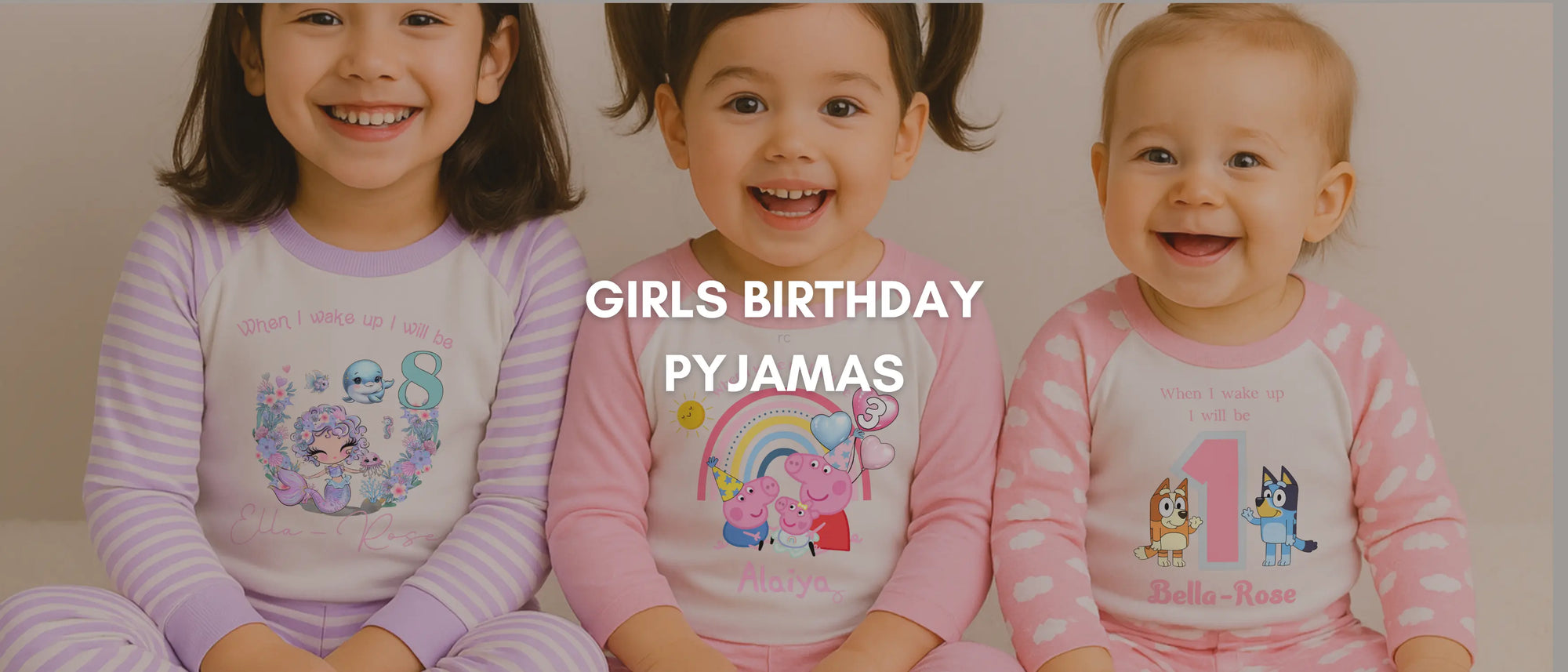 A collection of girls personalised birthday pyjamas: three girls weaing custom name age birthday pjs 