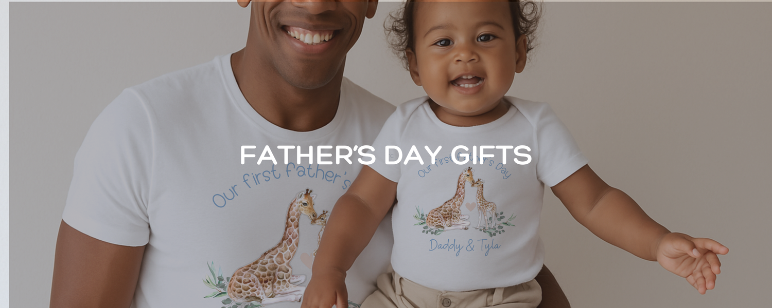 Father’s Day gifts banner with dad and baby wearing matching personalised giraffe t-shirts reading “Our first Father’s Day” with custom names