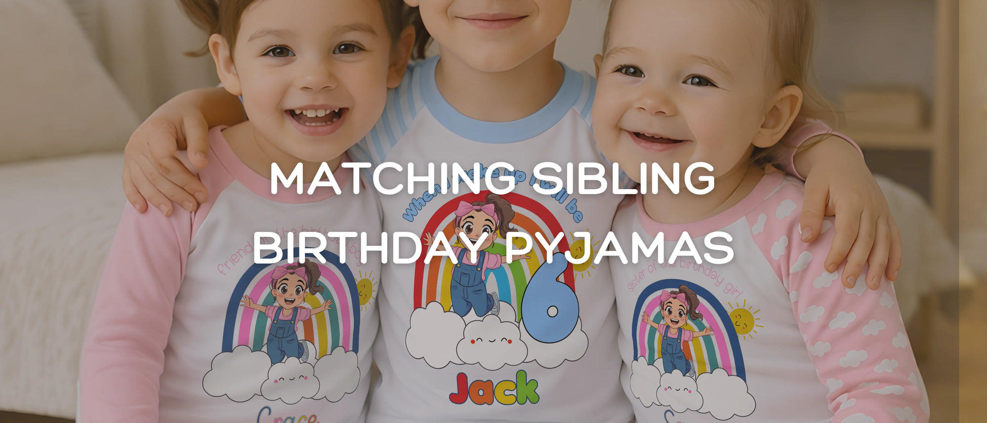 Collection of Matching Sibling Birthday pyjamas personalised 