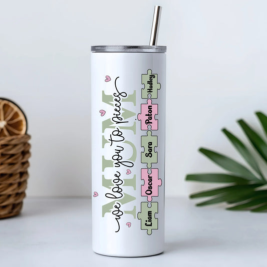 Personalised Mum Tumbler – We Love You To Pieces, Perfect Gift for Mother's Day AishaBaileyDesigns