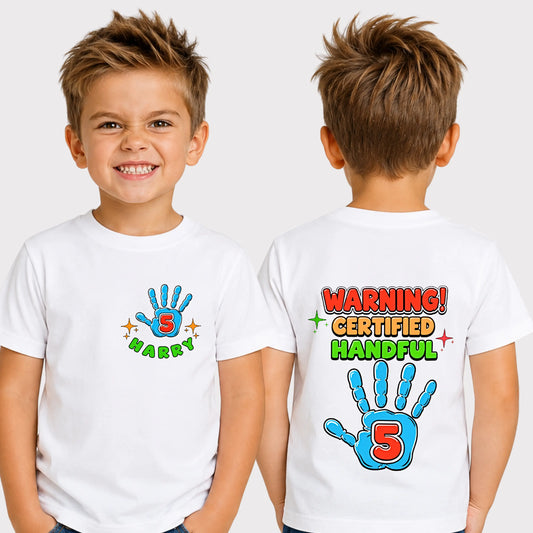 Personalised 5th Birthday T-shirt: Warning! Certified Handful Tee for Boys