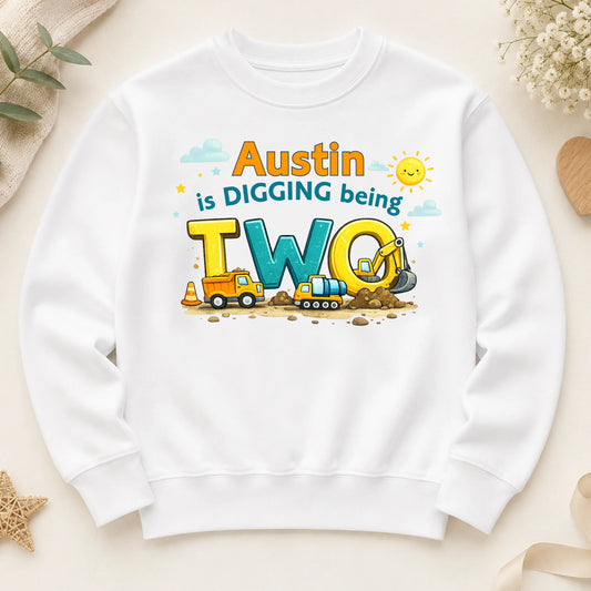 Personalised Digger Birthday Sweatshirt for Boys - I'm Digging being... with Custom Age and Name AishaBaileyDesigns