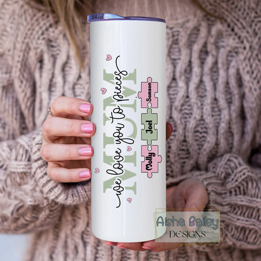Personalised mum tumbler with We Love You To Pieces puzzle design and custom names, thoughtful gift for mum for mother's day