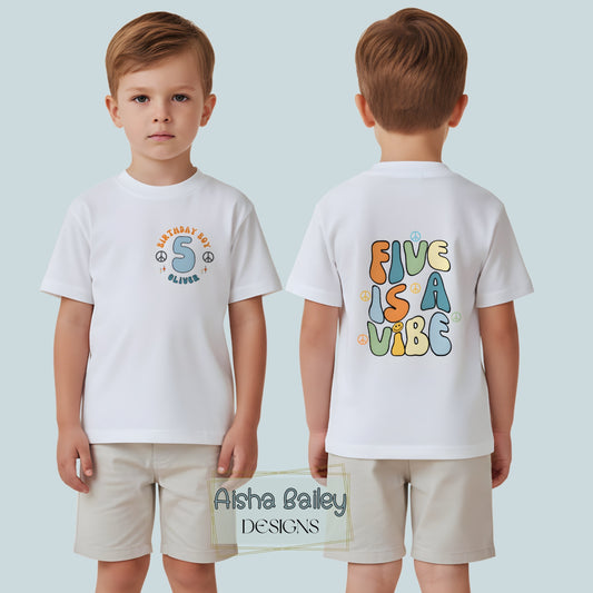 Boys personalised five is a vibe birthday t-shirt with back print and custom name