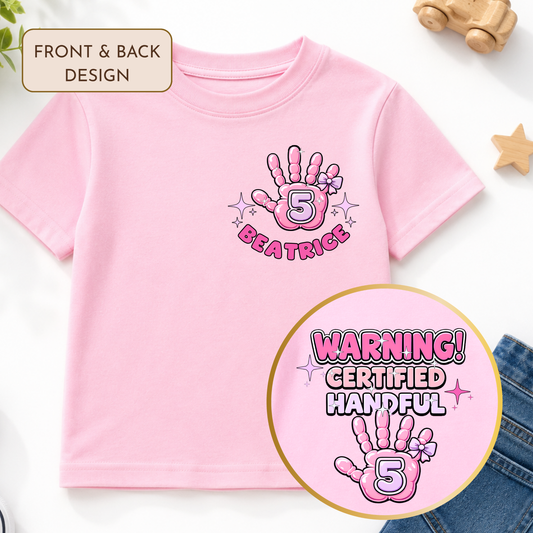 Personalised 5th Birthday T-shirt: Warning! Certified Handful Tee for Girls AishaBaileyDesigns