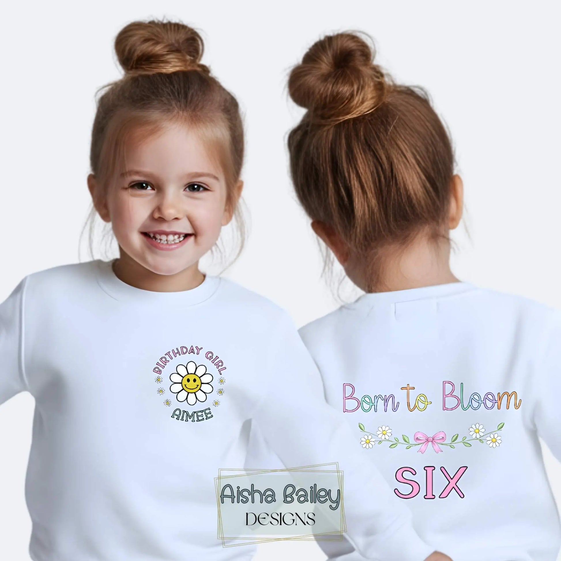 Birthday Girl Sweatshirt personalised with name and age, daisy birthday design and Born to Bloom back print