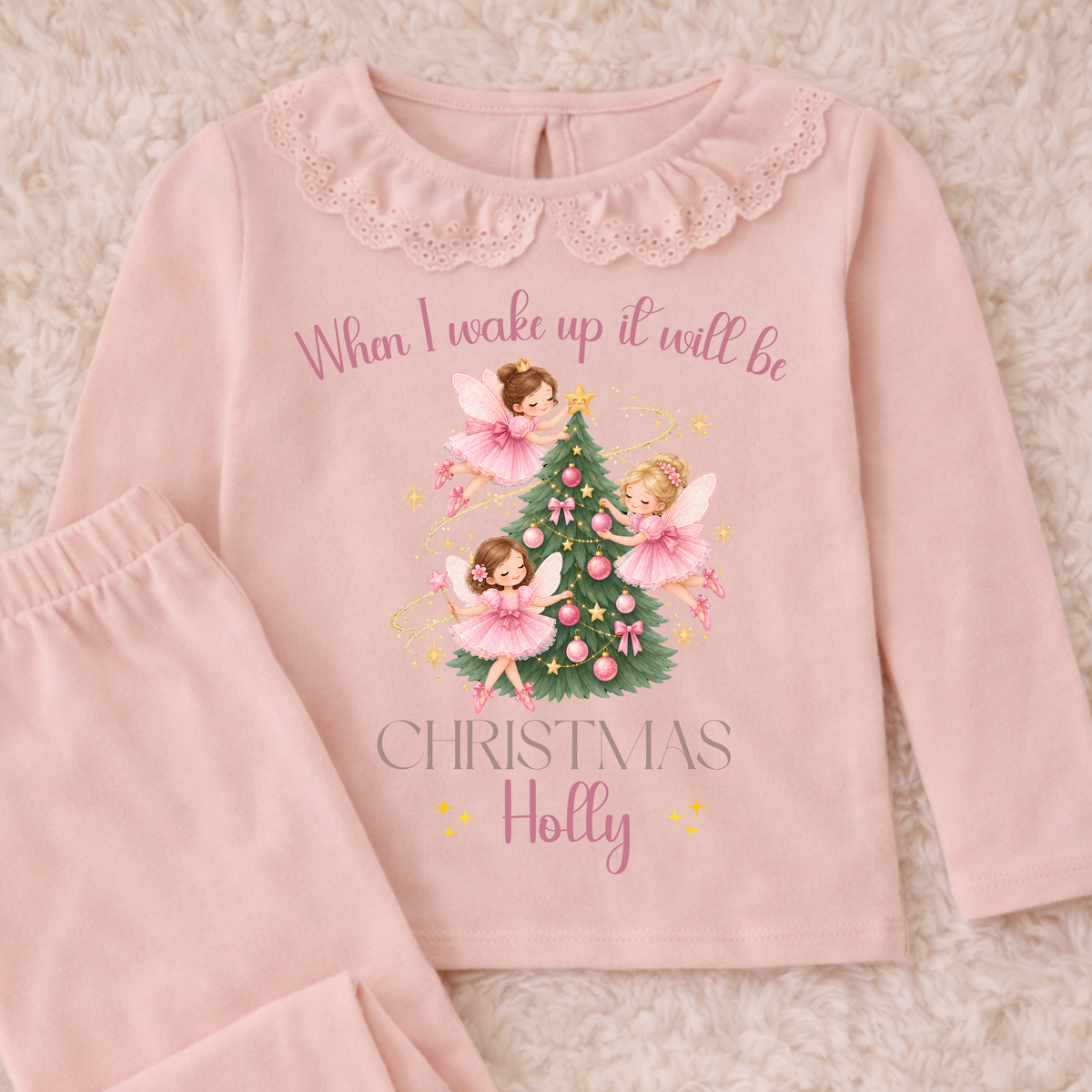 Girls Christmas Pyjamas personalised with name, featuring pink fairies, a Christmas tree and When I Wake Up It Will Be Christmas design.