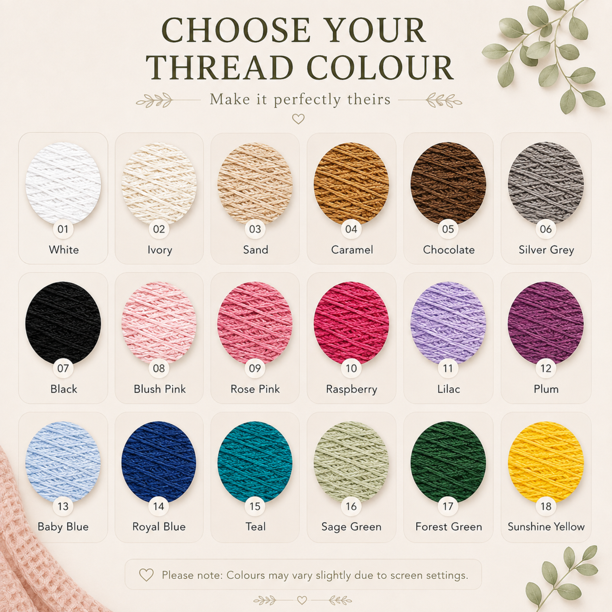 A color selection chart for thread yarn, showing 18 textured circular swatches in various colors (White, Ivory, Sand, Caramel, Chocolate, Silver Grey, Black, Blush Pink, Rose Pink, Raspberry, Lilac, Plum, Baby Blue, Royal Blue, Teal, Sage Green, Forest Green, Sunshine Yellow) with their names underneath, under the heading 'CHOOSE YOUR THREAD COLOUR'.