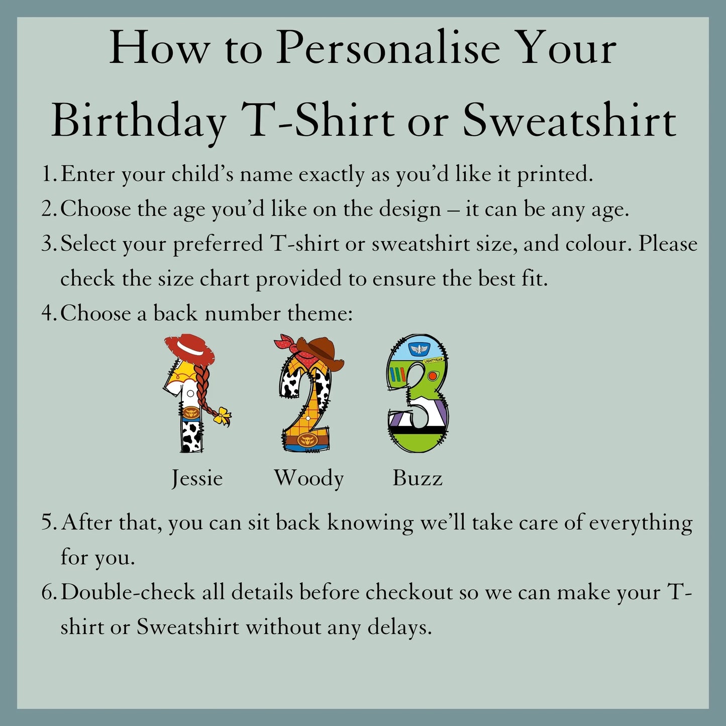 instructions for Toy Story personalised birthday t-shirt for boys with custom name age and Buzz Woody or Jessie character on back number design