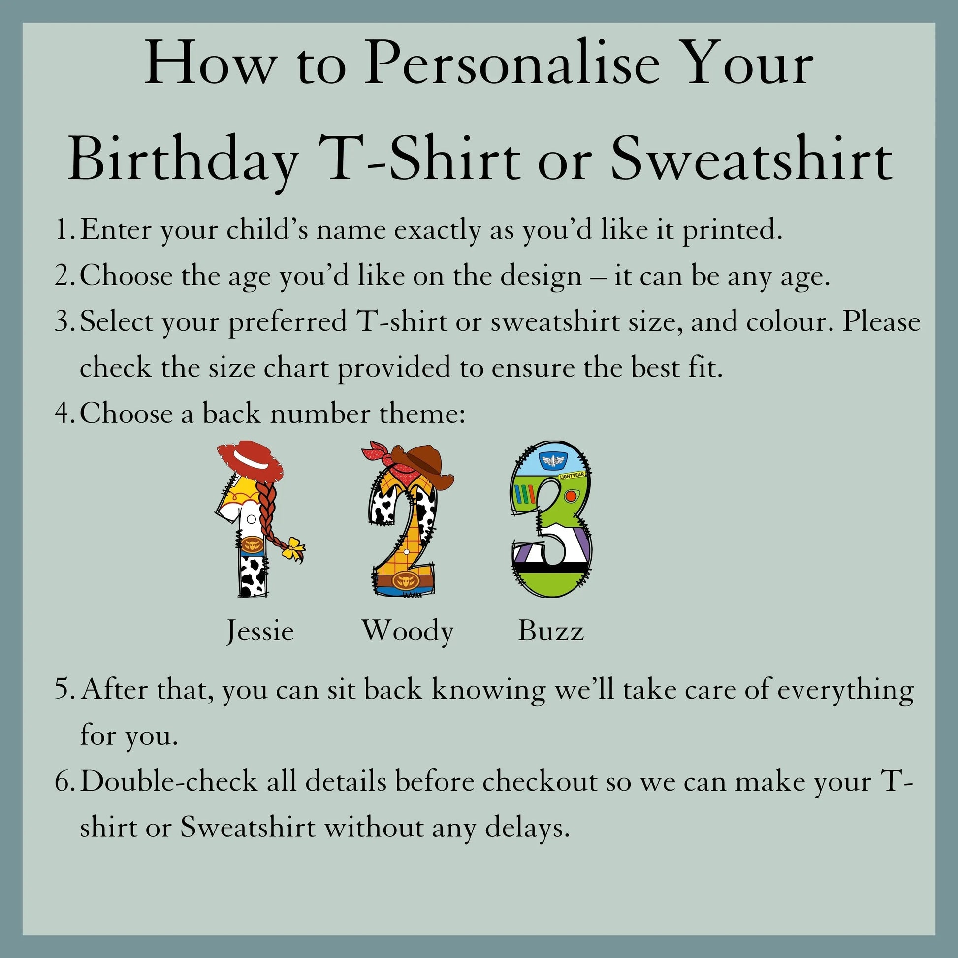 instructions for Toy Story personalised birthday t-shirt for boys with custom name age and Buzz Woody or Jessie character on back number design