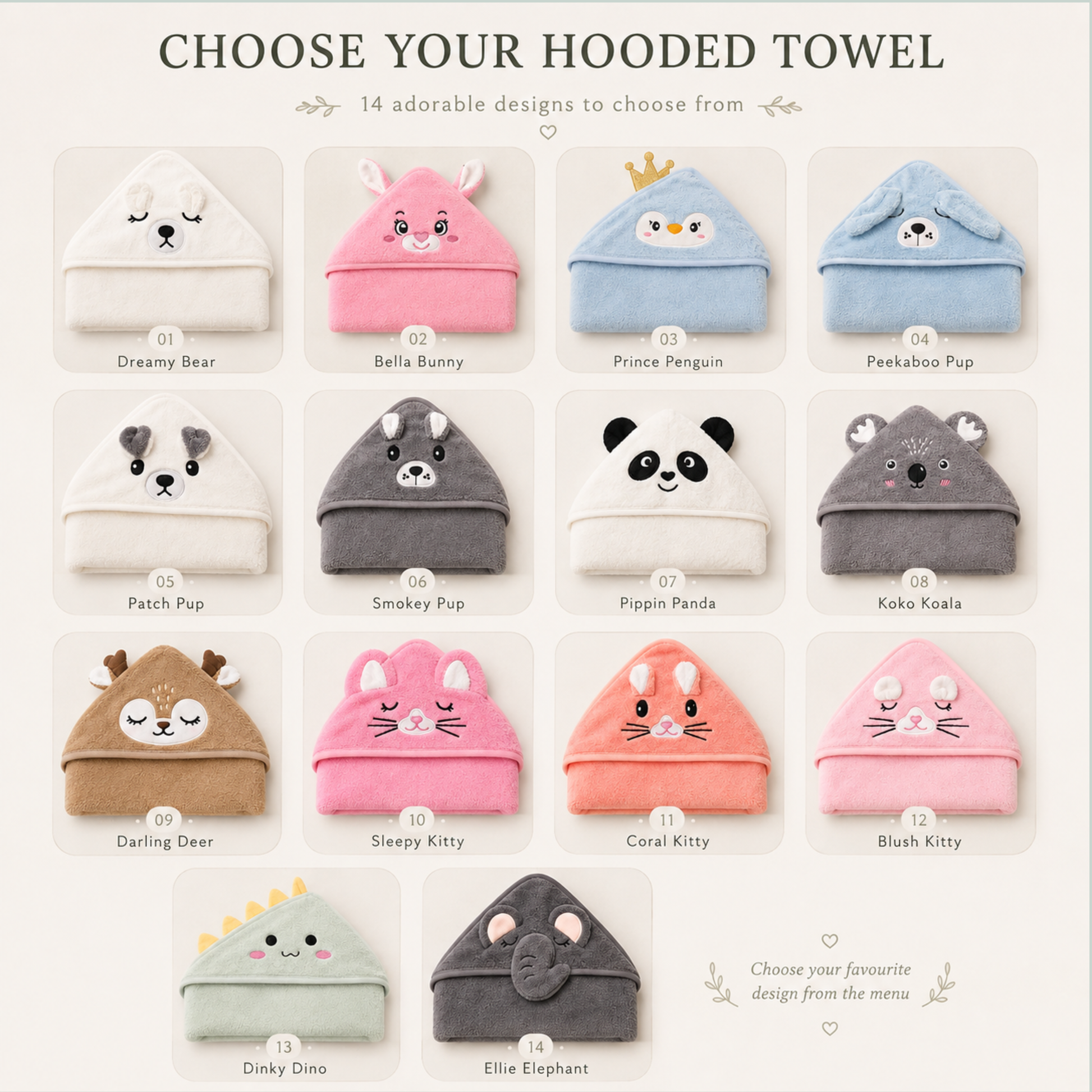 A catalog-style grid showing multiple hooded towels in different animal and character designs, with the heading 'CHOOSE YOUR HOODED TOWEL' and labels naming each variant such as Dreamy Bear, Bella Bunny, Pince Penguin, Perkahoo Pup, Patch Pup, Smokey Pup, Pippin Panda, Koko Koala, Darling Deer, Sleepy Kitty, Coral Kitty, Blush Kitty, Dinky Dino, and Ellie Elephant.
