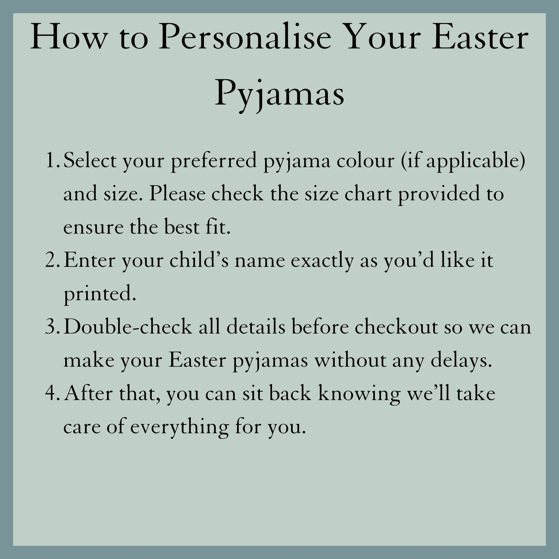 Instruction on how to personalise these Personalised Easter Pyjamas: Girls Easter Pyjamas personalised with custom Name. Floral Easter bunny design perfect Easter gift for girls